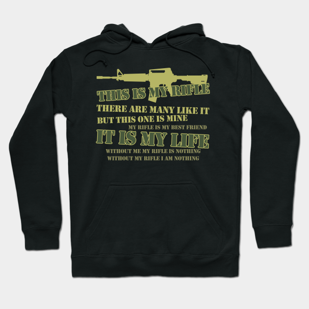 This is my Rifle Rifle Creed Full Metal Jacket Hoodie TeePublic